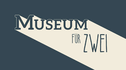 A Museum f&uuml;r 2